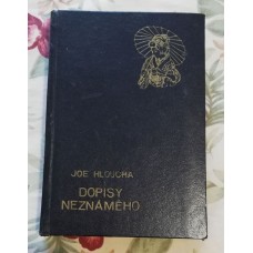 Joe Hloucha - Dopisy neznámého