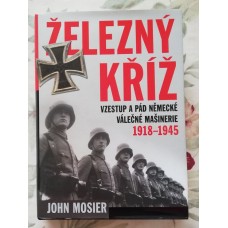 John Mosier - Železný kříž