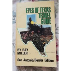 Ray Miller - Eyes of Texas - travel guide