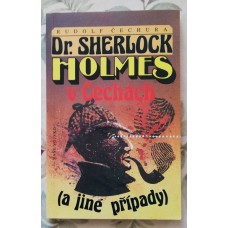 Rudolf Čechura - Dr. Sherlock Holmes v Čechách