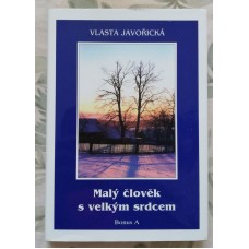 Vlasta Javořická - Malý člověk s velkým srdcem