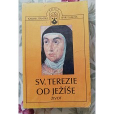 Sv. Terezie od Ježíše - Život