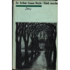 Sir Arthur Conan Doyle - Údolí strachu