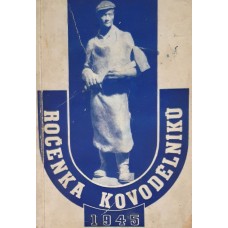 Kolektiv autorů - Ročenka kovodělníků 1945