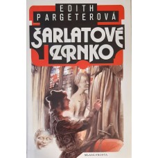 Edith Pargeter - Šarlatové zrnko