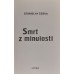 Stanislav Češka - Smrt z minulosti