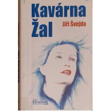 Jiří Švejda - Kavárna Žal