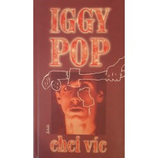 Iggy Pop - Chci víc