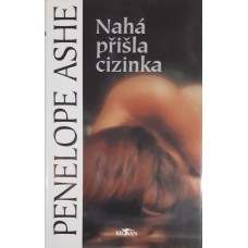 Penelope Ashe - Nahá přišla cizinka