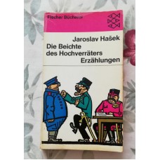 Jaroslav Hašek - Die Beichte des Hochverraters Erzahlungen