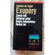 Antoine de Saint-Exupéry - Země lidí, Válečný pilot, Dopis rukojmímu, Noční let