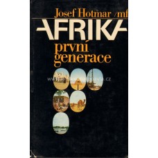 Josef Hotmar - Afrika první generace