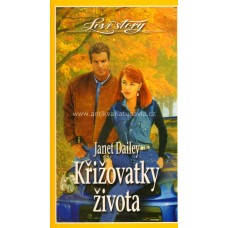 Janet DAILEY - Křižovatky života