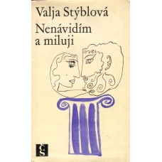 Valja Stýblová - Nenávidím a miluji