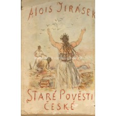 Alois Jirásek - Staré pověsti české