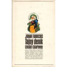 Johan Fabricius - Tajný deník čínské císařovny