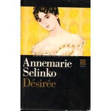 Annemarie Selinko - Désirée