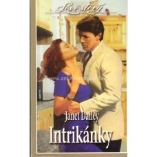 Janet DAILEY - Intrikánky