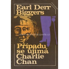 Earl Derr Biggers - Případu se ujímá Charlie Chan