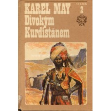 Karel May - Divokým Kurdistánem