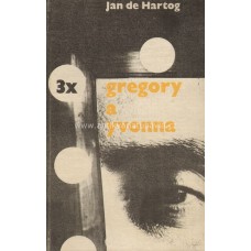 Jan de Hartog - Gregory a Yvonna