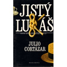 Julio Cortázar - Jistý Lukáš