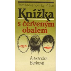 Alexandra Berková - Knížka s červeným obalem