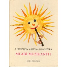 Jaroslava Neoralová, Oľga Pavlovská, Jan Dostal - Mladí muzikanti I