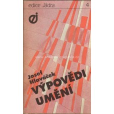 Josef Hlaváček - Výpovědi umění