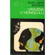 Earl Derr Biggers - Vražda v Honolulu